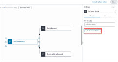 Button for Branched Decision Editor - you need to add at least 2 actions to the Decision block before this button is enabled.