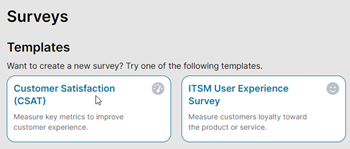 Modern Survey Templates - Customer Satisfaction and ITSM User Experience Survey