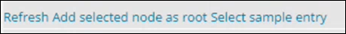 Image showing the Add selected node as root and Select sample entry that you select, as mentioned in the above instruction