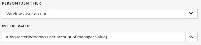 Initial value of person service attribute set to a placeholder for the 'Windows user account of manager' attribute of the Requester
