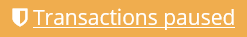 Transactions paused