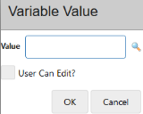 The Variable Value dialog is used to assign a default value to a variable for all users.