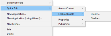 Right click-menu on an application, Quick edit, Enable/Disable.