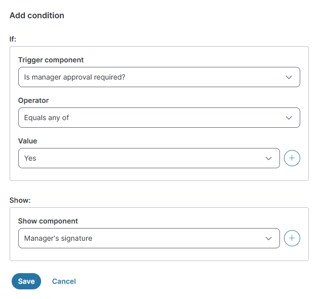 A screenshot of the Add condition dialog box showing the If statement and Show statement populated with the example.